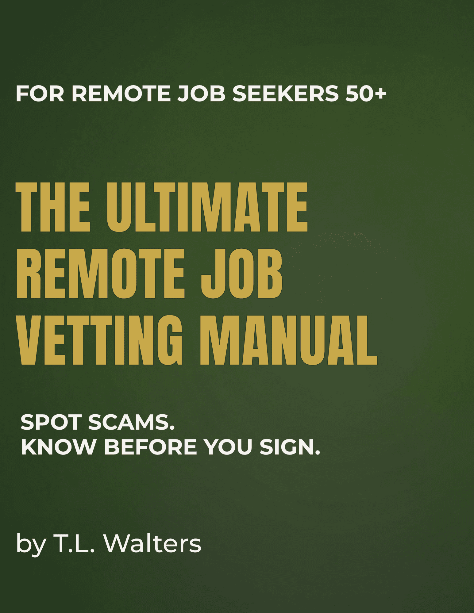 The Ultimate Remote Job Vetting Manual For Job Seekers 50+